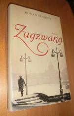 Ronan Bennett: Zugzwang