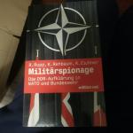 Militärspionage - Die DDR-Aufklärung in NATO und Bundeswehr