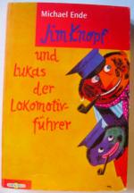 Michael Ende: Jim Knopf und Lukas der Lo Michael Ende: Jim Knopf und Lukas der Lo
