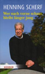 Henning Scherf: Wer nach vorne schaut, b Henning Scherf: Wer nach vorne schaut, b