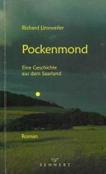 Richard Linxweiler: Pockenmond - Eine Ge