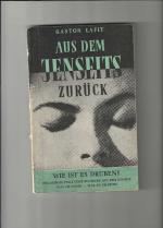 Gaston Lafit: Aus dem Jenseits zurück - 