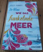Kelly Rimmer: So blau wie das funkelnde 
