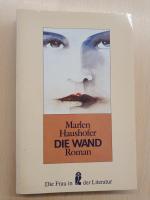 Marlen Haushofer: Die Wand