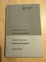 Parsival und Lohengrin Antaios Mäander Band 4