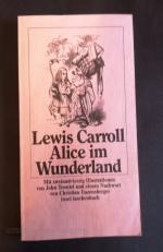 Lewis Carroll: ALICE IM WUNDERLAND