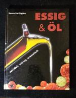 Karen Farrington: Essig & Öl