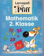 Lernspaß mit Pfiff: Mathematik  2.KLASSE