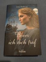Jody Hedlund: Bevor ich dich traf