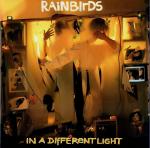 Rainbirds: Rainbirds - In A Different Li