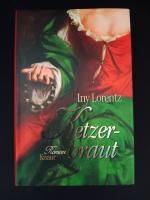 Iny Lorentz: Die Ketzerbraut