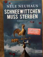 Nele Neuhaus: Schneewittchen muss sterbe Nele Neuhaus: Schneewittchen muss sterbe