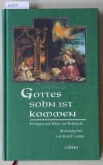 Landau, Rudolf (Hrsg.): Gottes Sohn ist Landau, Rudolf (Hrsg.): Gottes Sohn ist