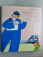Eisenbahn mit Herz 1975