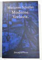 MODERNE. VERLUSTE. - literarischer Prozeß und Wissen