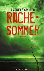 Andreas Gruber: Rachesommer - Thriller