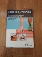 Sport und Ernährung - Wissenschaftlich basierte Empfehlungen und Ernährungspläne für die Praxis