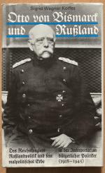 Otto von Bismarck und Russland