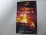 Jack Higgins: Mitternachtsjäger. Roman. Jack Higgins: Mitternachtsjäger. Roman.
