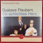 Gustave Flaubert, Nina Kunzendorf, Anja Gustave Flaubert, Nina Kunzendorf, Anja