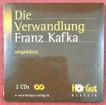 Franz Kafka: Die Verwandlung. 2 CDs