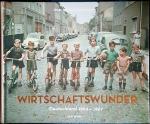 Wirtschaftswunder Deutschland 1952 - 1967