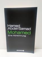 Hamed Abdel-Samad: Mohamed - Eine Abrech Hamed Abdel-Samad: Mohamed - Eine Abrech