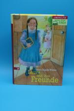 Unsere kleine Farm: Laura und ihre Freunde (Band 3)