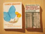 Elisabeth Kübler-Ross: Zwei Bücher: Über Elisabeth Kübler-Ross: Zwei Bücher: Über