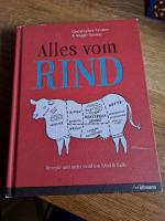 Alles vom Rind - Rezepte und mehr rund um Rind & Kalb