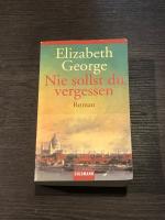 Elizabeth George: Nie sollst du vergesse Elizabeth George: Nie sollst du vergesse