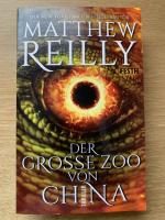 Matthew Reilly: Der Große Zoo von China