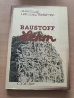 Baustoff Lehm (Sammlung Lehmbauverfahren)