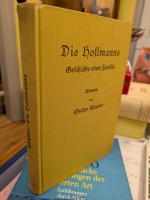 Oskar Klopfer: Die Hollmanns. Geschichte