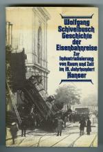 Wolfgang Schivelbusch: Geschichte der Ei Wolfgang Schivelbusch: Geschichte der Ei