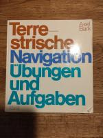 Axel Bark: Terrestrische Navigation - Üb Axel Bark: Terrestrische Navigation - Üb