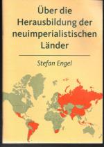 Stefan Engel: Über die Herausbildung der Stefan Engel: Über die Herausbildung der