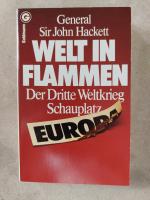 John Hackett: Welt in Flammen