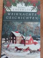 Selma Lagerlöf: Weihnachtsgeschichten