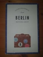 Bettina Rust: Berlin