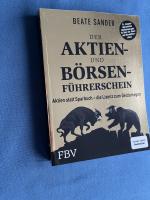 Der Aktien- und Börsenführerschein - Aktien statt Sparbuch - die Lizenz zum Geldanlegen