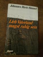 Lieb Vaterland magst ruhig sein