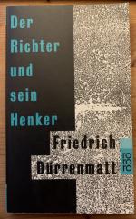 Friedrich Dürrenmatt: Der Richter und se