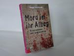 Helga Schimmer: Mord ist ihr Alltag - Kr