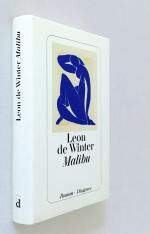 Winter, Leon de: Malibu