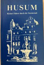 Ulf v. Hielmcrone: Husum. Kleiner Führer Ulf v. Hielmcrone: Husum. Kleiner Führer