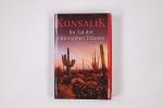 Konsalik, Heinz G.: IM TAL DER BITTERSÜS