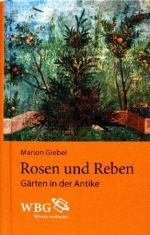 Marion Giebel: Rosen und Reben - Gärten Marion Giebel: Rosen und Reben - Gärten