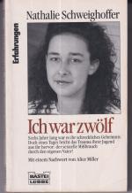 Nathalie Schweighoffer: Ich war zwölf .. Nathalie Schweighoffer: Ich war zwölf ..
