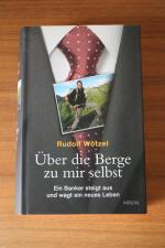 Rudolf Wötzel: Über die Berge zu mir sel